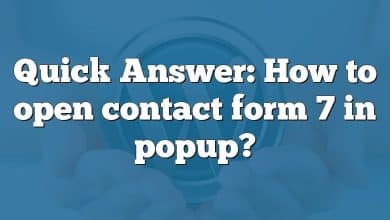 Quick Answer: How to open contact form 7 in popup?