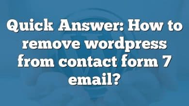 Quick Answer: How to remove wordpress from contact form 7 email?