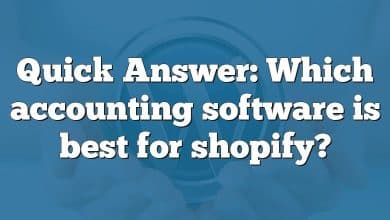 Quick Answer: Which accounting software is best for shopify?