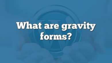 What are gravity forms?