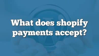 What does shopify payments accept?