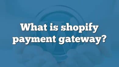 What is shopify payment gateway?