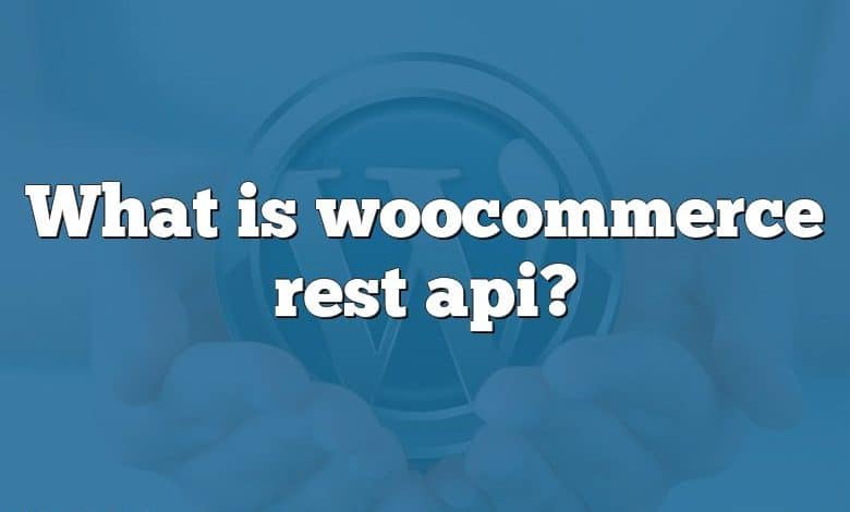 What is woocommerce rest api?