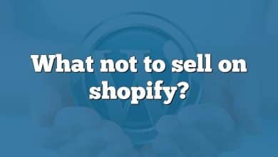 What not to sell on shopify?