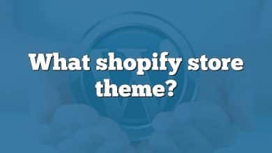 What shopify store theme?