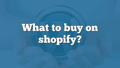 What to buy on shopify?