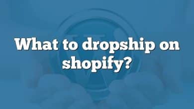 What to dropship on shopify?