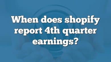 When does shopify report 4th quarter earnings?