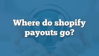 Where do shopify payouts go?