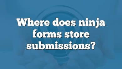 Where does ninja forms store submissions?