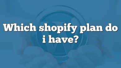 Which shopify plan do i have?