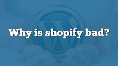 Why is shopify bad?