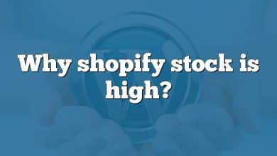 Why shopify stock is high?