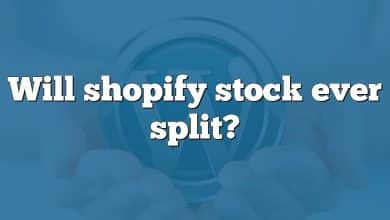 Will shopify stock ever split?