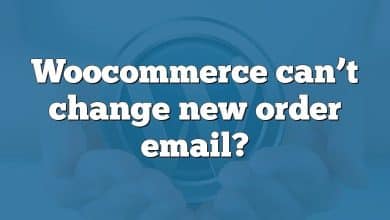 Woocommerce can’t change new order email?