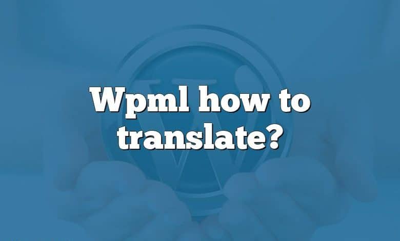 Wpml how to translate?