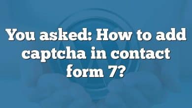 You asked: How to add captcha in contact form 7?