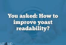 You asked: How to improve yoast readability?