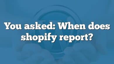 You asked: When does shopify report?