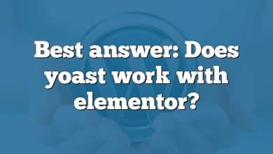 Best answer: Does yoast work with elementor?