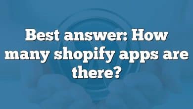 Best answer: How many shopify apps are there?