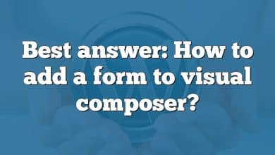 Best answer: How to add a form to visual composer?