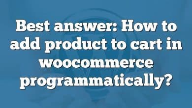 Best answer: How to add product to cart in woocommerce programmatically?