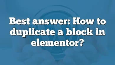 Best answer: How to duplicate a block in elementor?