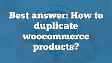 Best answer: How to duplicate woocommerce products?