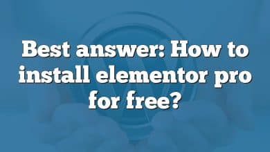 Best answer: How to install elementor pro for free?