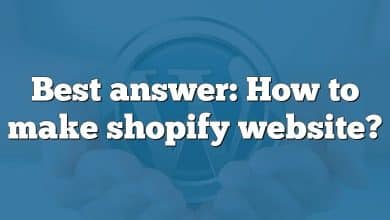 Best answer: How to make shopify website?