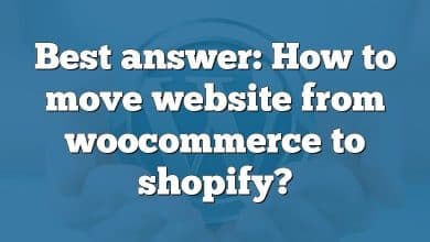 Best answer: How to move website from woocommerce to shopify?