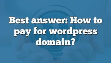 Best answer: How to pay for wordpress domain?