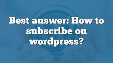 Best answer: How to subscribe on wordpress?