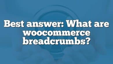 Best answer: What are woocommerce breadcrumbs?