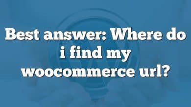 Best answer: Where do i find my woocommerce url?