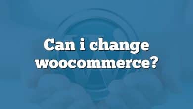 Can i change woocommerce?