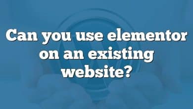 Can you use elementor on an existing website?