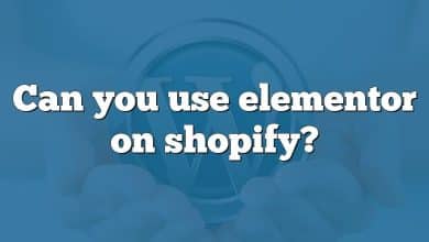 Can you use elementor on shopify?