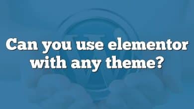 Can you use elementor with any theme?