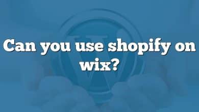 Can you use shopify on wix?