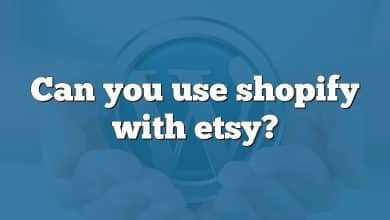 Can you use shopify with etsy?