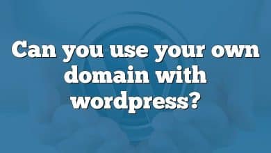 Can you use your own domain with wordpress?