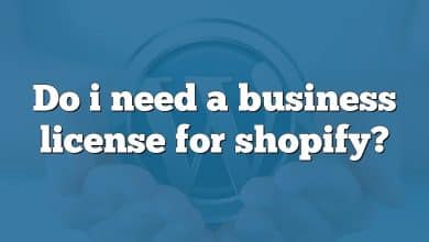 Do i need a business license for shopify?