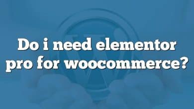 Do i need elementor pro for woocommerce?