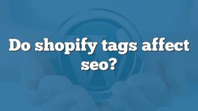 Do shopify tags affect seo?