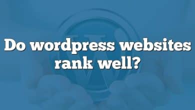 Do wordpress websites rank well?