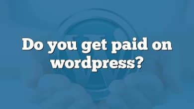 Do you get paid on wordpress?