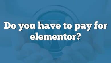 Do you have to pay for elementor?