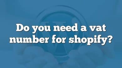 Do you need a vat number for shopify?